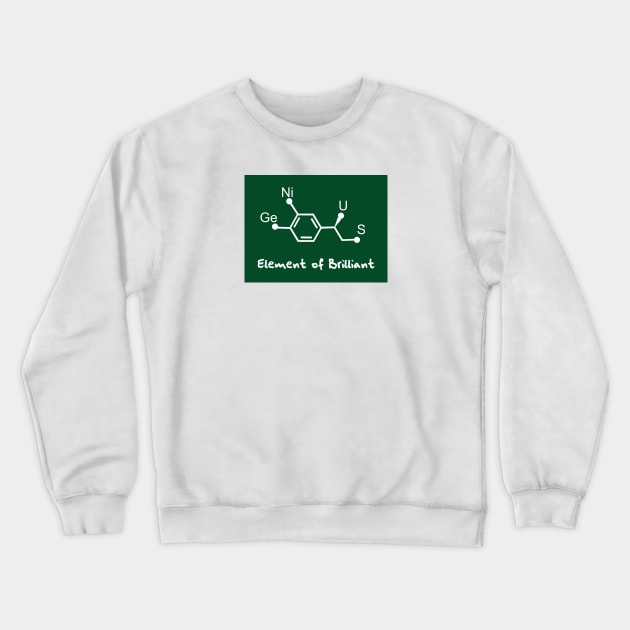 chemical formula of genius Crewneck Sweatshirt by Typography Dose